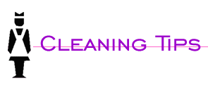 Cleaning Tips